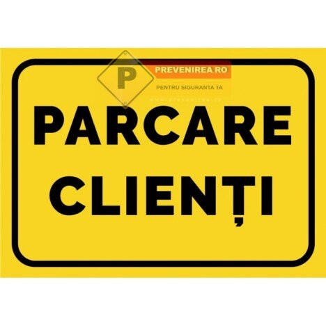 Indicatoare galbene parcare clienti